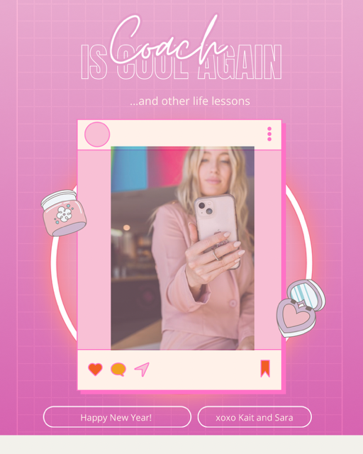 Coach Is Cool Again... (and other life lessons)